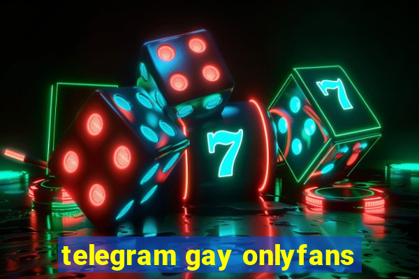 telegram gay onlyfans